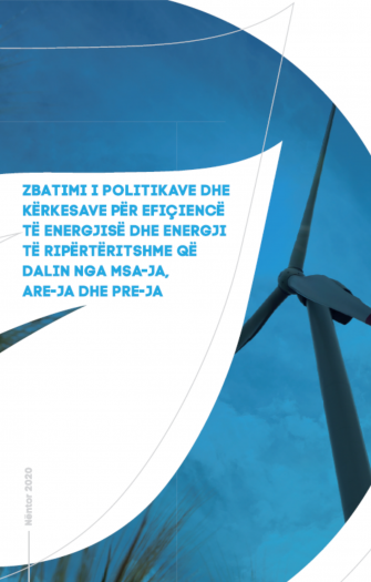 Zbatimi i Politikave dhe Kërkesave për Efiçiencë të Energjisë dhe Energji të Ripërtëritshme që dalin nga MSA-ja, ARE-ja dhe PRE-ja 