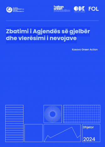 Zbatimi i Agjendës së gjelbër dhe vlerësimi i nevojave